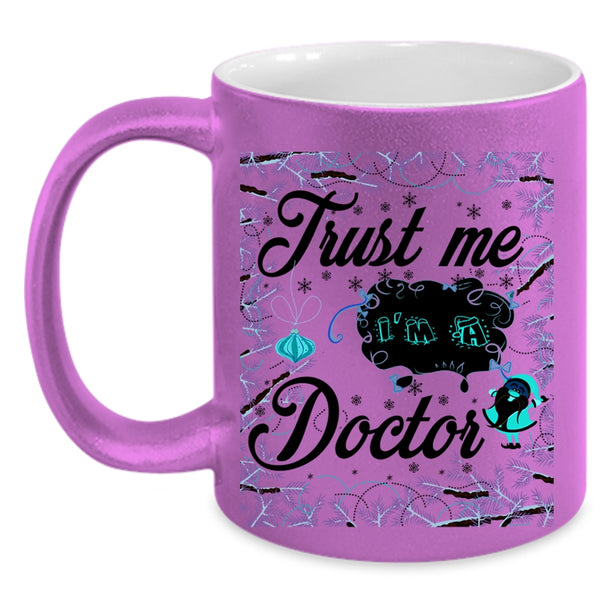Christmas Gift For Doctor Coffee Mug, I'm A Doctor Accent Mug