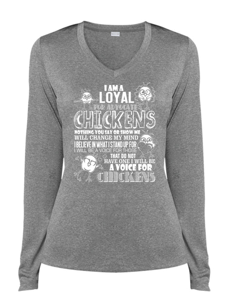 I Am A Loyal For Advocate Chickens T Shirt, Being A Farmer T Shirt, Cool Shirt (Ladies LS Heather V-Neck)