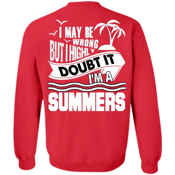 I May Be Wrong T Shirt, I Love Fishing Sweatshirt