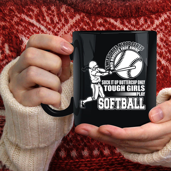 Only Tough Girls Play Softball Coffee Mug, Cute Girls Coffee Cup