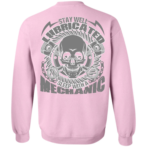 I Love Mechanic T Shirt, Sleep With A Mechanic Sweatshirt