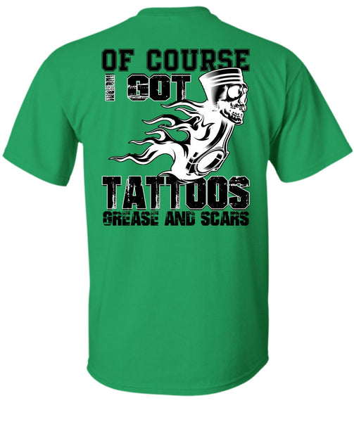 I Got Tattoos Grease T Shirt, Being A Mechanic T Shirt