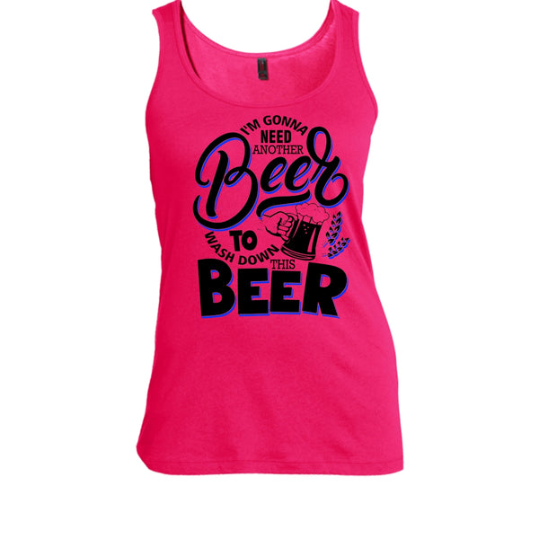 I'm Gonna Need Another Beer T Shirt, Coolest Beer Drinker Tank Top