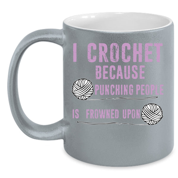 I Crochet Coffee Mug, Cool Gift For My Mom Coffee Cup