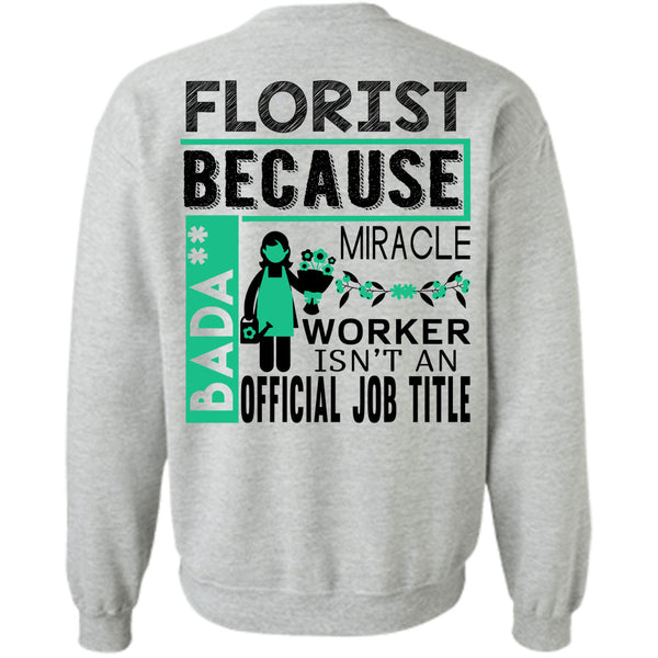 Being A Florist T Shirt, Sleep With An Awesome Florist Sweatshirt