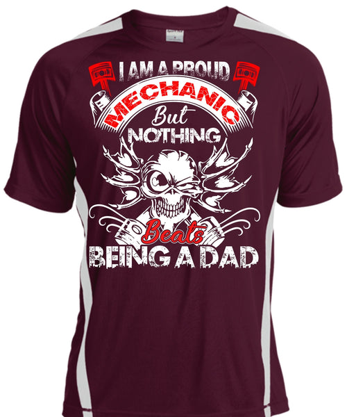 I Am A Proud Mechanic T Shirt, Being A Dad T Shirt, Cool Shirt