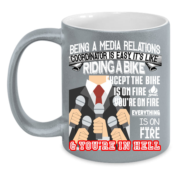 Being A Media Relations Coordinator Coffee Mug, Cool Job Coffee Cup