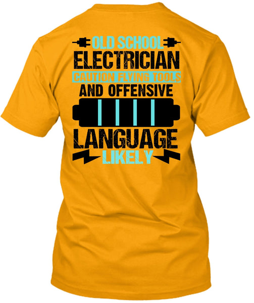 Old School Electrician T Shirt, I Love Electrician T Shirt