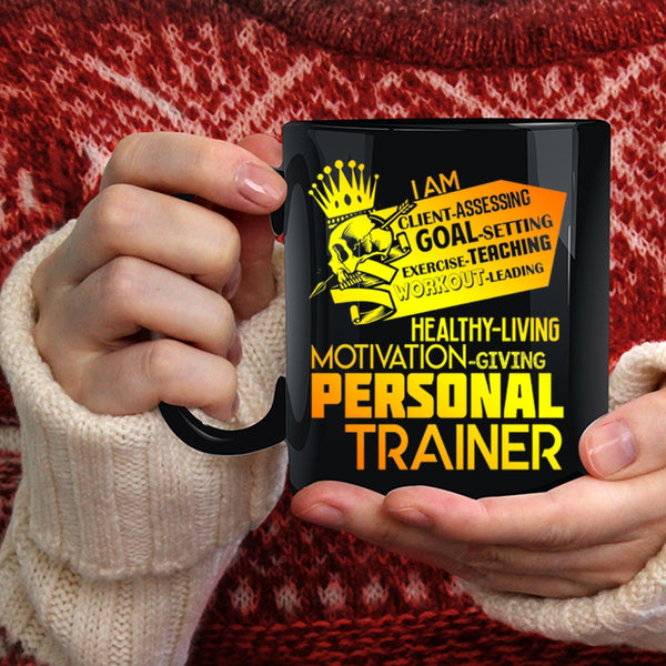 I Am Personal Trainer Coffee Mug, Cute Gift For Personal Trainer Coffee Cup