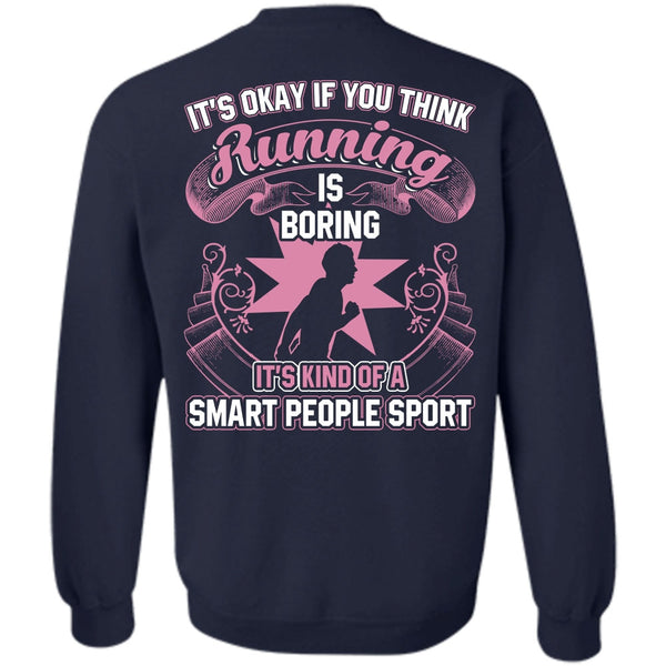 Smart People Sport T Shirt, I Love Running Sweatshirt