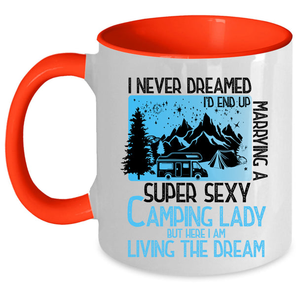I Love Camping Lady Coffee Mug, I'd End Up Marrying A Camping Lady Accent Mug