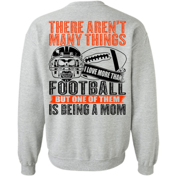 Calls Me A Football Mom T Shirt, I Love More Than Football Sweatshirt