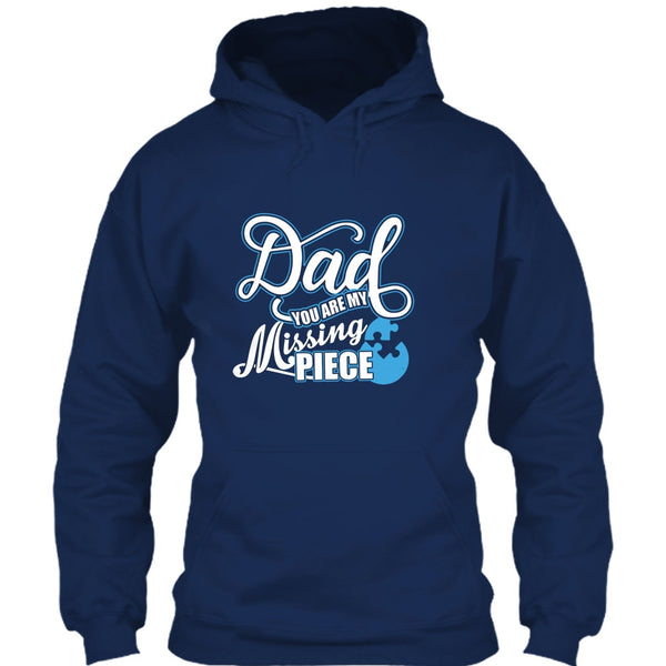 Dad T Shirt, You Are My Missing Piece T Shirt