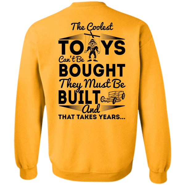 I Love My Life T Shirt, The Coolest Toys Sweatshirt