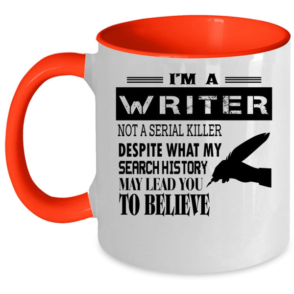 Cool Gift For Writers Coffee Mug, I'm A Writer Accent Mug