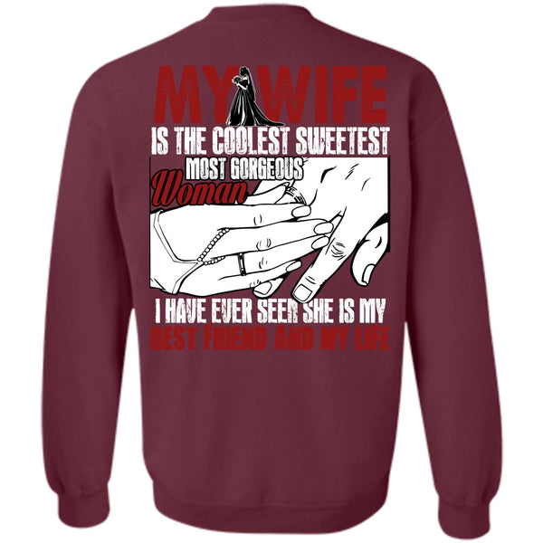 Best Friend And My Life T Shirt, I Love My Wife Sweatshirt