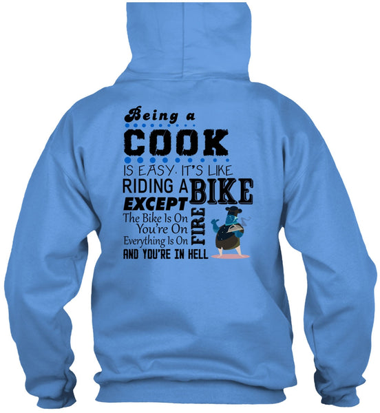 Being A Cook Is Easy T Shirt, My Job T Shirt