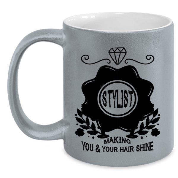 Cute Hairstylist Coffee Mug, Stylist Making You And Your Hair Shine Accent Mug
