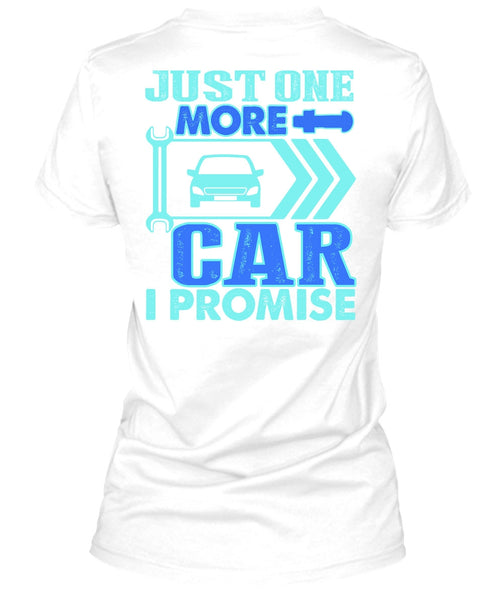 Just One More Car T Shirt, I Love Mechanic T Shirt
