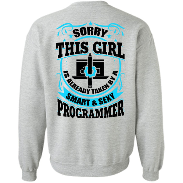 I Love Programmer T Shirt, Taken By A Smart Programmer Sweatshirt