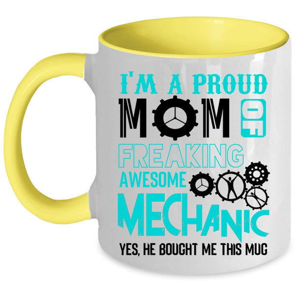 Cool Mom Coffee Mug, I'm A Proud Mom Of Awesome Mechanic Accent Mug