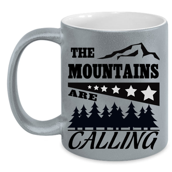 Outdoor Coffee Mug, The Mountants Are Calling Accent Mug