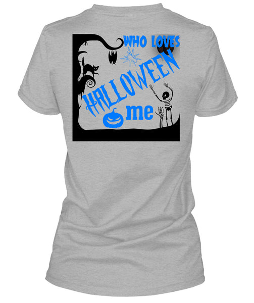 Who Loves Halloween Me T Shirt, I Love You Pumpkin T Shirt