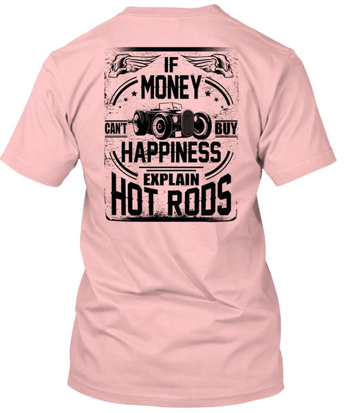 Money Can't Buy Happiness T Shirt, I Love Car T Shirt