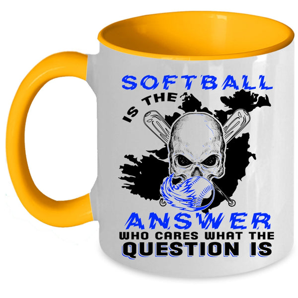 Cool Softball Player Coffee Mug, Softball Is The Answer Accent Mug