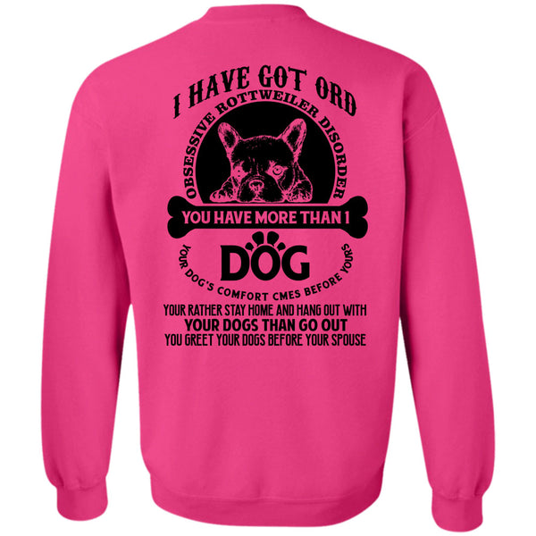 I Love Dogs T Shirt, You Have More Than 1 Dog Sweatshirt