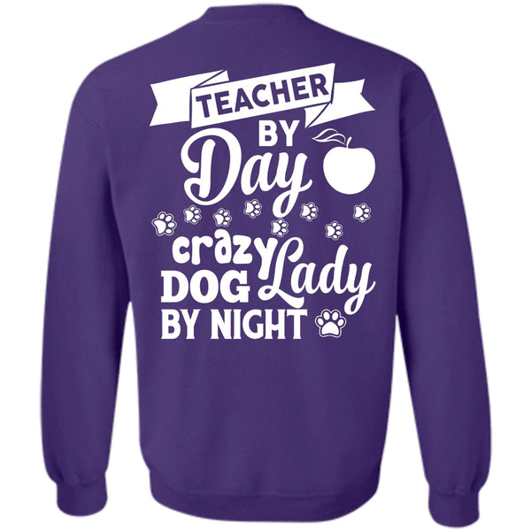 Crazy Dog Lady By Night T Shirt, My Job Sweatshirt