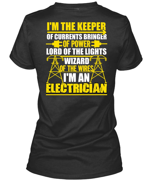 I'm An Electrician T Shirt, Lord Of The Lights T Shirt