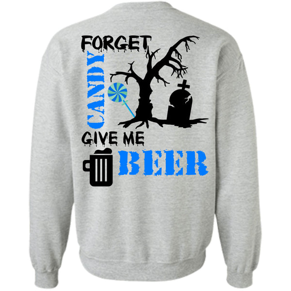 Wait For Halloween T Shirt, Forget Candy Give Me Beer Sweatshirt