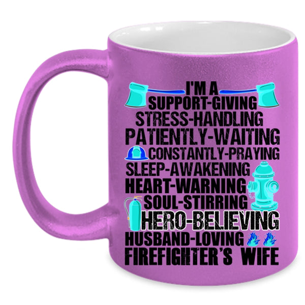 I Love My Firefighter Coffee Mug, I'm A Firefighter's Wife Accent Mug