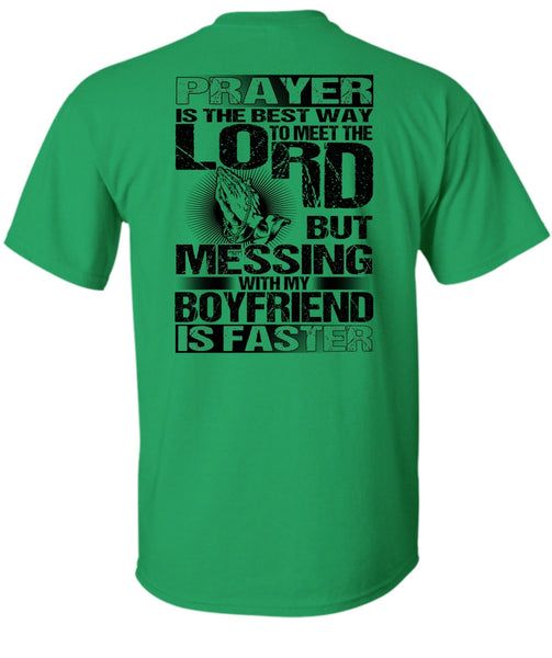 Messing With My Boyfriend Is Faster T Shirt, I Love Husband T Shirt