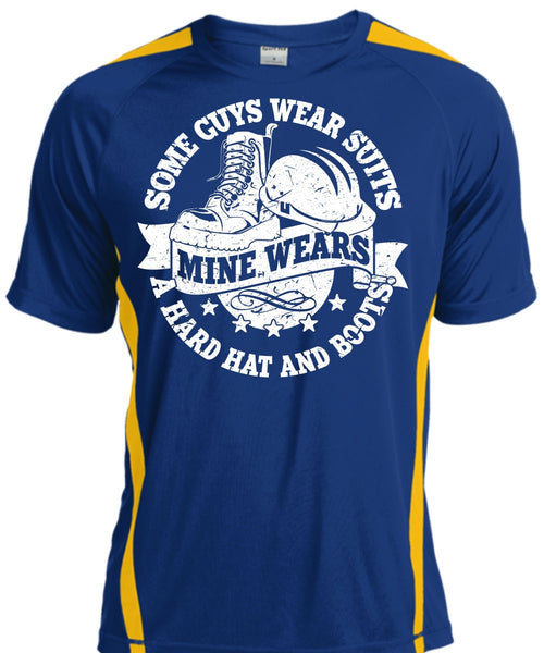 Some Guy Wear Suits T Shirt, Mine Wears A Hard Hat And Boots T Shirt, Cool Shirt