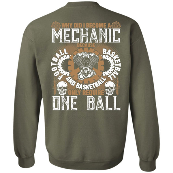 Football And Basketball T Shirt, Being A Mechanic Sweatshirt