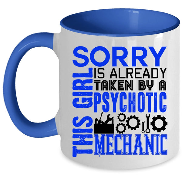 Gift For Wife Coffee Mug, Taken By A Psychotic Mechanic Accent Mug