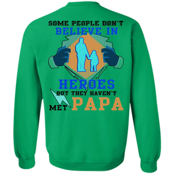 Being A Papa T Shirt, They Haven't Met Papa Sweatshirt