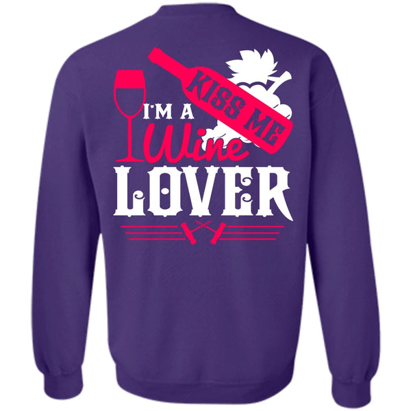 Kiss Me T Shirt, I Love Wine Sweatshirt