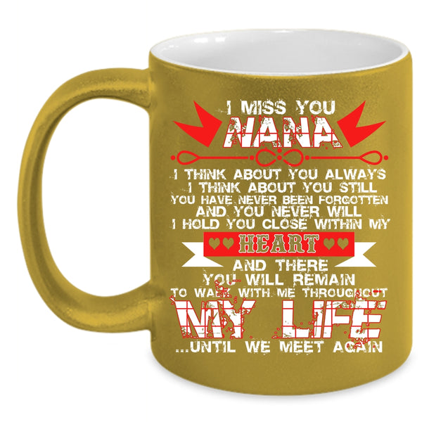 I Miss You Nana Coffee Mug, Cute Gift For My Kids Coffee Cup