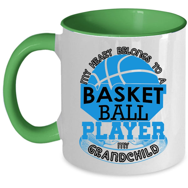 My Grandchild Coffee Mug, My Heart Belongs To A Basketball Player Accent Mug