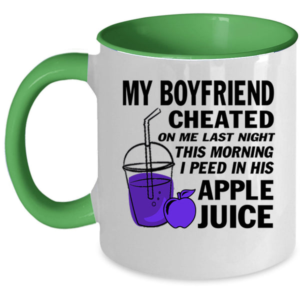 Couple Coffee Mug, My Boyfriend Cheated On Me Last Night Accent Mug