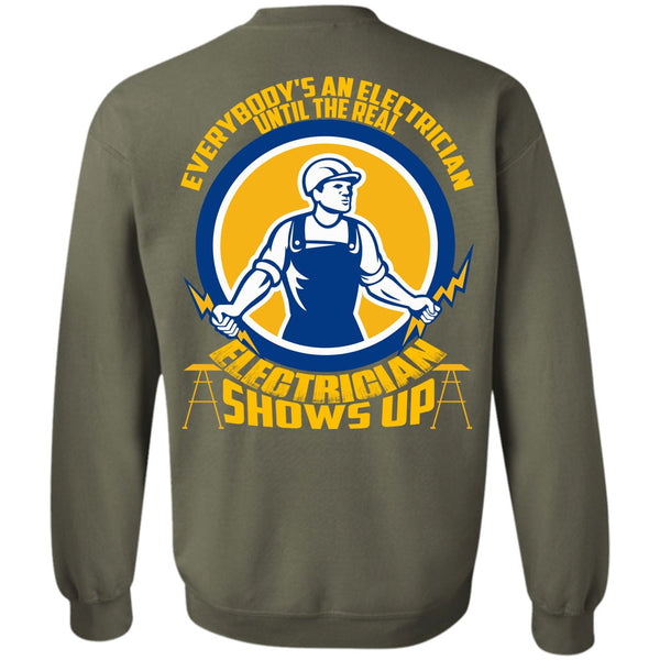 Everybody's An Electrician T Shirt, I Love Electrician Sweatshirt