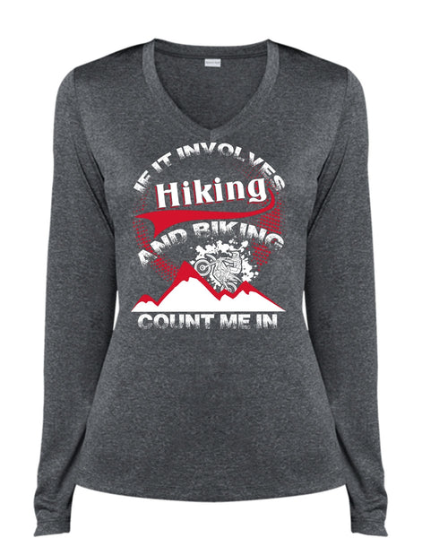 If It Involves Hiking T Shirt, Biking Count Me In T Shirt, Cool Shirt (Ladies LS Heather V-Neck)