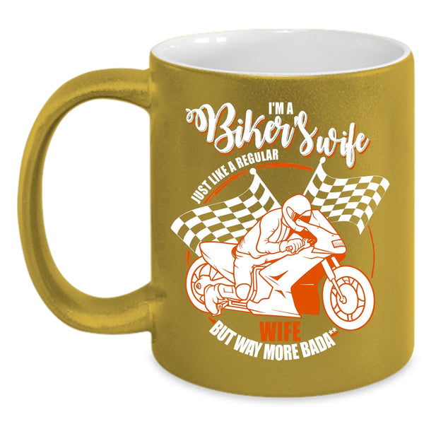 I'm A Biker's Wife Coffee Mug, Cool Gift For Biker's Wife Coffee Cup