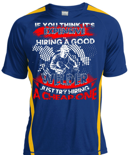 Hiring A Good Welder T Shirt, I Love Welder T Shirt, Cool Shirt