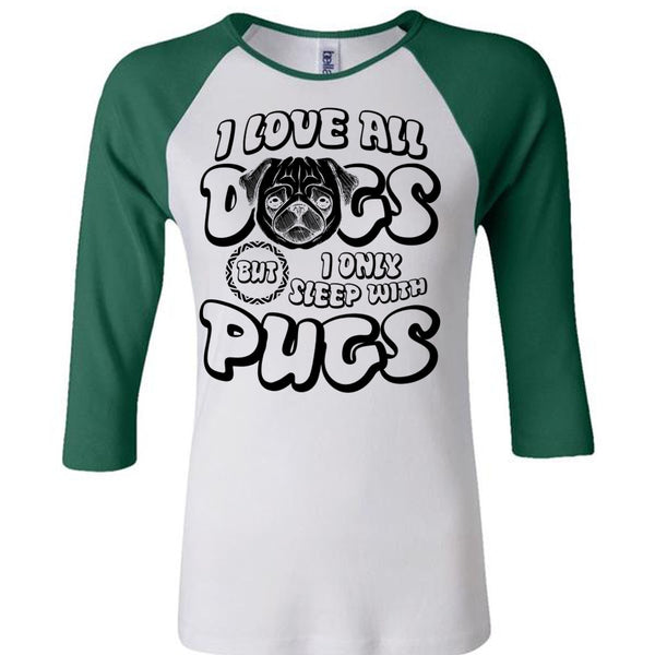 I Love All Dogs T Shirt, I Love Pug T Shirt, Awesome T-Shirts
