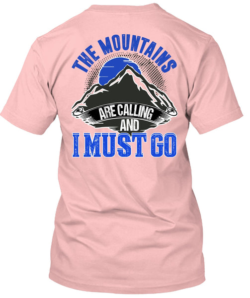 The Mountains Are Calling T Shirt, I Love Mountain T Shirt