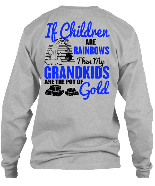My Grandkids Are The Pot Of Gold T Shirt, Being A Baby T Shirt